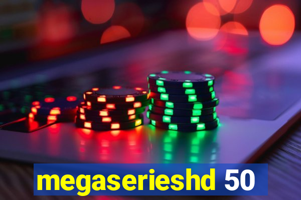 megaserieshd 50